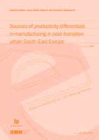 Sources of productivity differentials in manufacturing in post-transition urban South-East Europe