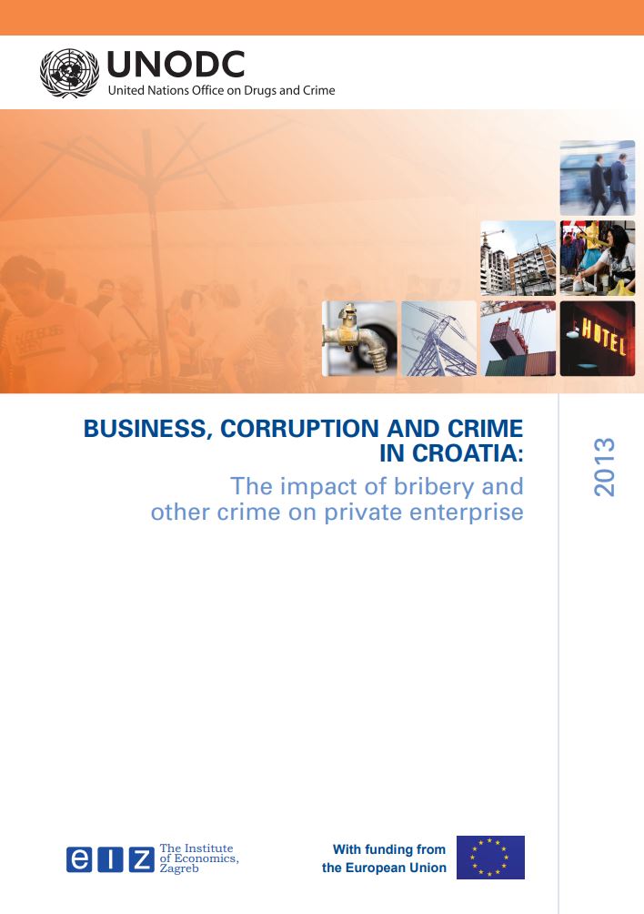 Business, corruption and crime in Croatia ; the impact of bribery and other crime on private enterprise