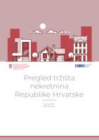 Pregled tržišta nekretnina Republike Hrvatske : 2022