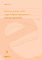 prikaz prve stranice dokumenta Razlike u premijama na vještine tijekom recesije između privatnog i javnog sektora: slučaj Hrvatske